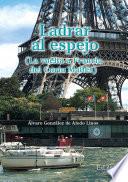 Libro Ladrar al espejo