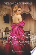 Lady Lena Sí Quiere Casarse