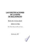 Las fortificaciones de la Bahía de Maldonado