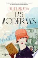 Las modernas / Modern Women