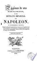 Las Páginas de oro de Sir Walter Scott, ó sea, Retrato imparcial de Napoleón