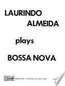Laurindo Almeida Plays Bossa Nova