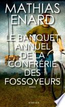 Le Banquet annuel de la Confrérie des fossoyeurs