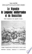 Le vignoble du Languedoc méditerranéen et du Roussillon