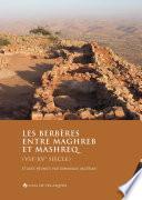 Libro Les Berbères entre Maghreb et Mashreq (VIIe-XVe siècle)