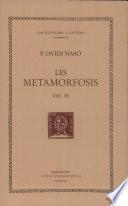 Les metamorfosis (vol. III i últim)