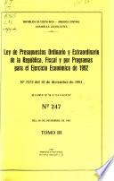 Ley de presupuestos ordinario y extraordinario de la República, fiscal y por programas para el ejercicio fiscal de ...