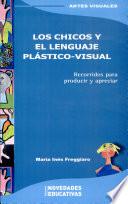 Los chicos y el lenguaje plástico-visual