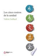 Los cinco rostros de la unidad