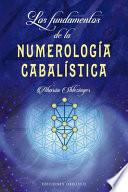 Los fundamentos de la numerología cabalística