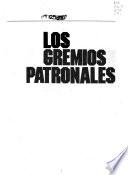 Los Gremios patronales