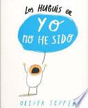 Libro Los Huguis en yo no he sido / The Hueys It Wasn't Me