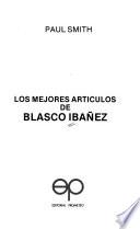 Los mejores artículos de Blasco Ibáñez