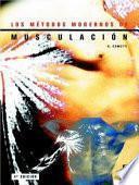 Libro LOS MÉTODOS MODERNOS DE MUSCULACIÓN