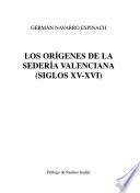 Los orígenes de la sedería valenciana (siglos XV-XVI)