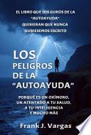 Los Peligros de la autoayuda