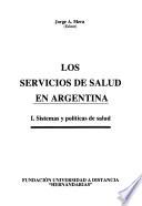 Los Servicios de Salud en la Argentina