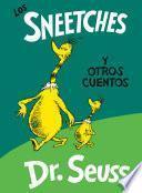 Los Sneetches y otros cuentos (The Sneetches and Other Stories Spanish Edition)