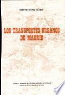 Los transportes urbanos de Madrid