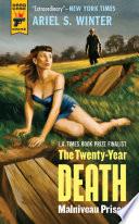 Malniveau Prison (The Twenty-Year Death trilogy book 1)