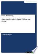 Managing Security in Retail Offline and Online