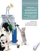Manual de anestesia y analgesia de pequeños animales con patologías o condiciones específicas