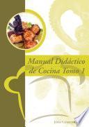 Manual Didactico de Cocina - Tomo i