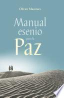 Libro MANUAL ESENIO PARA LA PAZ