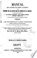 Manual que contiene por órden alfabético los nombres de los santos que se veneran en la Iglesia