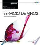 Manual Servicio de vinos (MF1048_2: Transversal). Certificados de Profesionalidad