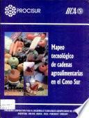 Mapeo tecnológico de cadenas agroalimentarias en el Cono Sur