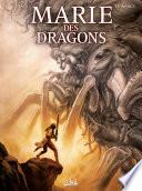 Marie des Dragons T05