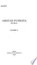 Martí: Amistad funesta. 1911