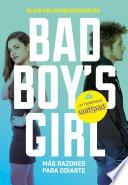 ¡Más razones para odiarte! (Bad Boy's Girl 2)