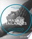 Masaje Tailandés: Terapia, Técnicas Y Rutinas