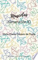 Mascotas [Generación X]