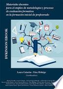 Materiales docentes para el empleo de metodologías y procesos de evaluación formativa en la formación inicial de profesorado