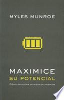 Maximice su potencial / Maximizing Your Potential