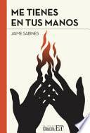 Libro Me Tienes En Tus Manos