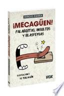 Libro ¡Mecagüen! Palabrotas, insultos y blasfemias