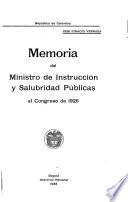 Memoria del Ministro de Instrucción y Salubridad Públicas al Congreso