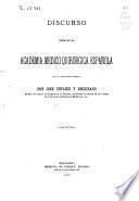 Memoria leída en la Academia Médico-Quirúrgica Española en la sesión inaugural del año académico de 1877-1878