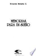 Memorias para un sueño