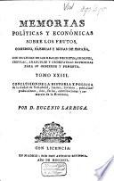 Memorias Políticas y Económicas sobre los Frutos, Comercio, Fábricas y Minas de España