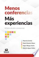 Menos conferencias, más experiencias