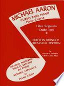 Michael Aaron Piano Course (Curso Para Piano), Bk 2: Spanish, English Language Edition
