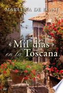 Mil días en la Toscana