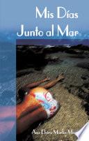 Mis Días Junto al Mar