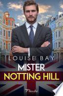 Mister Notting Hill
