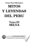 Mitos y leyendas del Perú: Selva